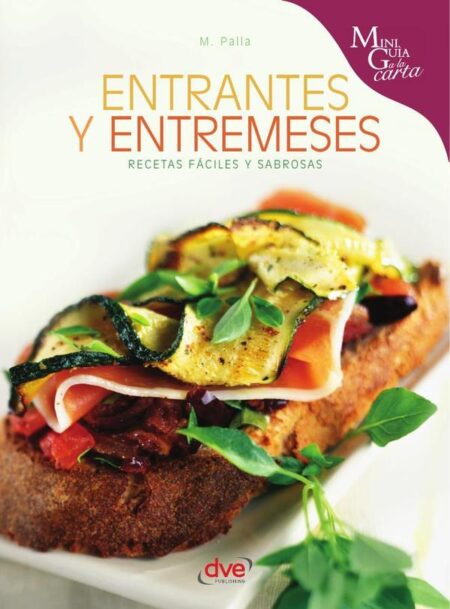 Entrantes y entremeses