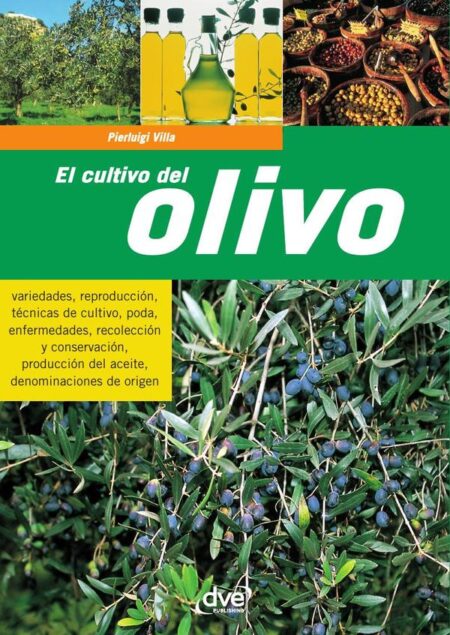El cultivo del olivo