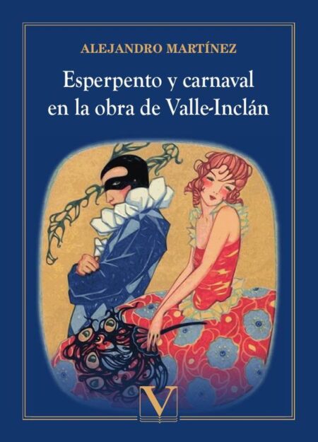 Esperpento y carnaval en la obra de Valle-Inclán
