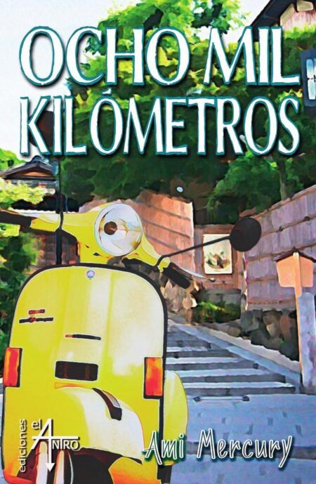 Ocho mil kilómetros