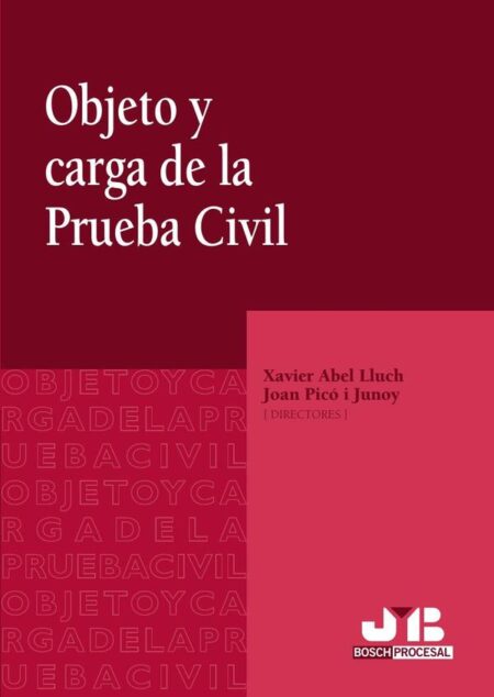 Objeto y carga de la prueba civil