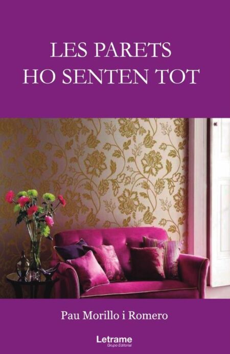 Les parets ho senten tot