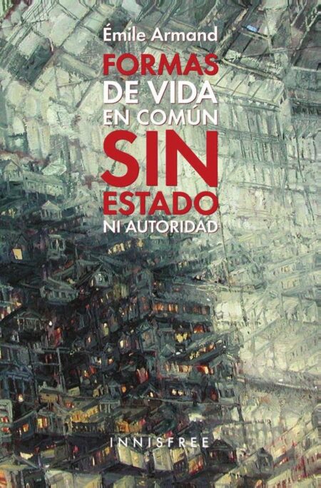 Formas de vida en común sin estado ni autoridad
