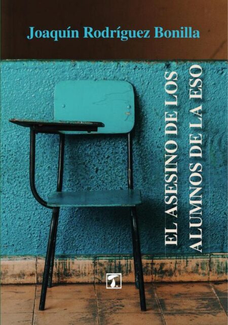 El asesino de alumnos de la ESO