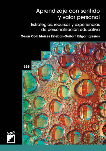Aprendizaje con sentido y valor personal:Experiencias, recursos y estrategias de personalización educativa