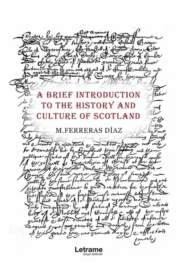 A Brief Introduction to The History and Culture of Scotland