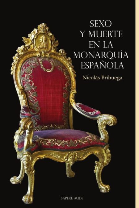Sexo y muerte en la monarquía española