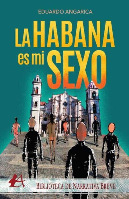 La Habana es mi sexo