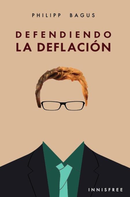 Defendiendo la deflación