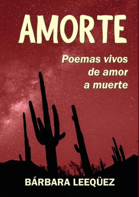 Amorte:Poemas vivos de amor a muerte