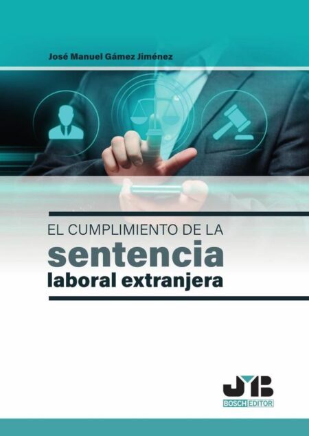 El cumplimiento de la sentencia laboral extranjera