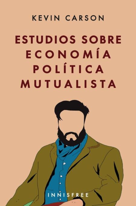 Estudios sobre economía política mutualista