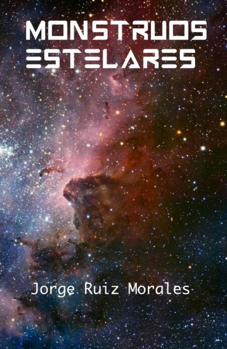 Monstruos estelares:Cuásares y Agujeros negros