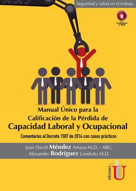 Manual Único para la calificación de da perdida de capacidad laboral y ocupacional