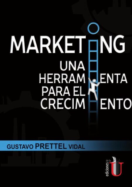 Marketing una herramienta para el crecimiento
