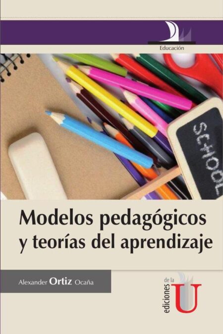 Modelos pedagógicos y teorías del aprendizaje
