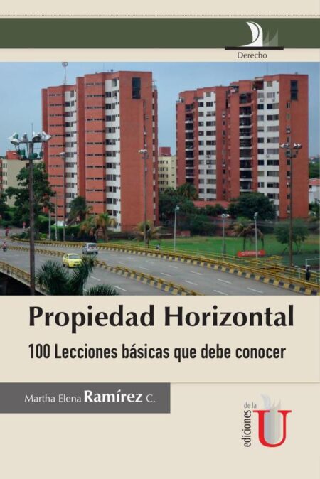 Propiedad horizontal, 100 lecciones básicas que debe conocer