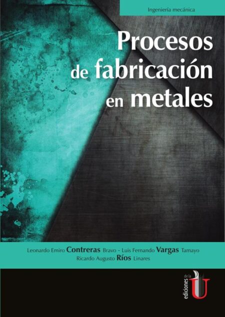 Procesos de Fabricación de metales