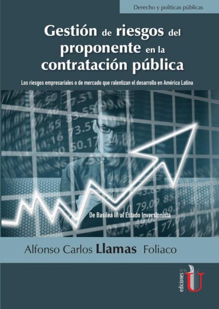 Gestión de riesgos del proponente en la contratación pública