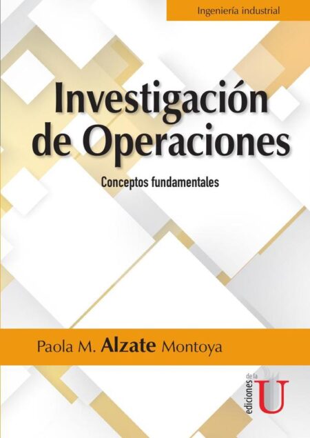 Investigación de Operaciones. Conceptos fundamentales