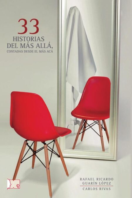 33 Historias del más allá, contadas desde el más acá