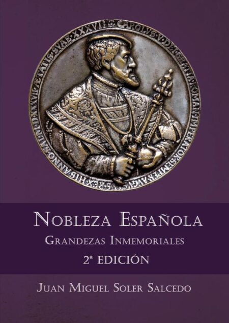 Nobleza Española. Grandezas Inmemoriales 2ª edición