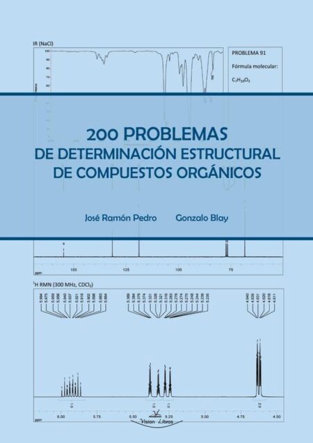 200 problemas de determinación estructural de compuestos orgánicos