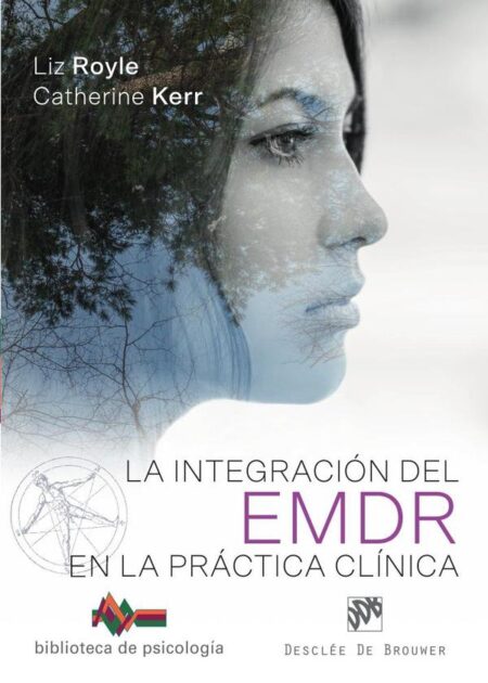 La integración del EMDR en la práctica clínica