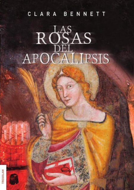 Las rosas del apocalipsis
