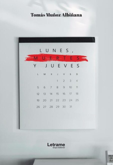 Lunes, muertes y jueves