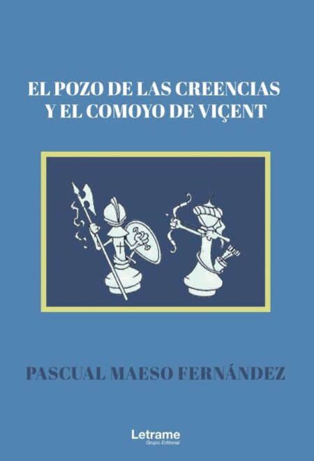 El pozo de las creencias y el comoyo de Viçent