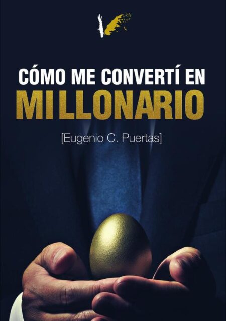 Cómo me convertí en millonario