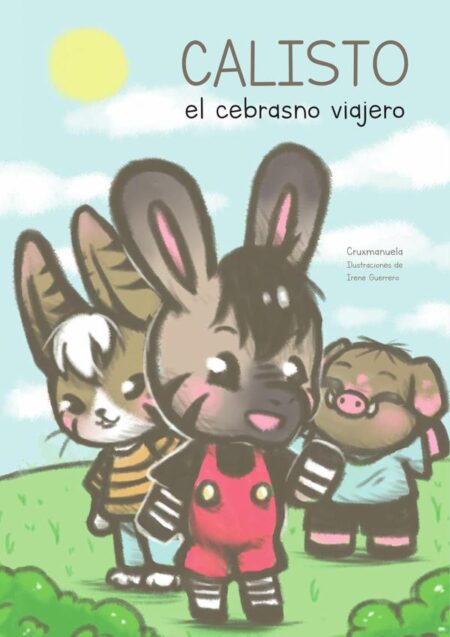 Calisto, el cebrasno viajero