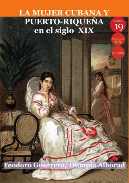 La mujer cubana y puerto-riqueña en el siglo XIX
