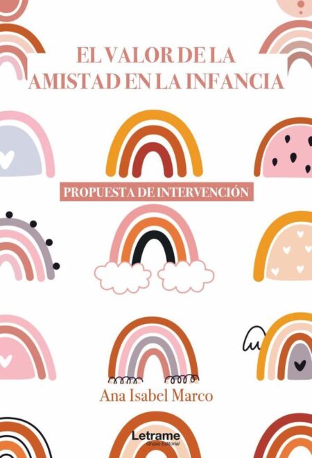 El valor de la amistad en la infancia. Propuesta de intervención