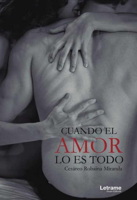 Cuando el amor lo es todo