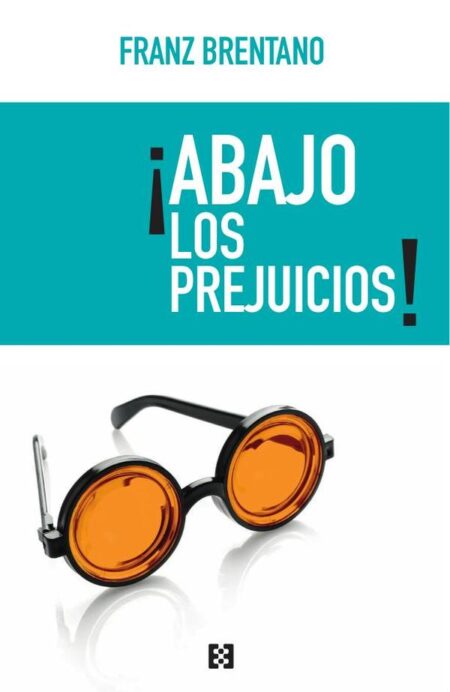 ¡Abajo los prejuicios!