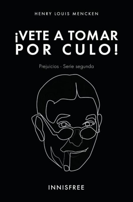 Vete a tomar por culo!:PREJUICIOS SERIE II