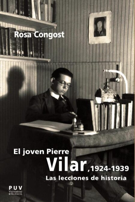 El joven Pierre Vilar, 1924-1939:Las lecciones de la historia
