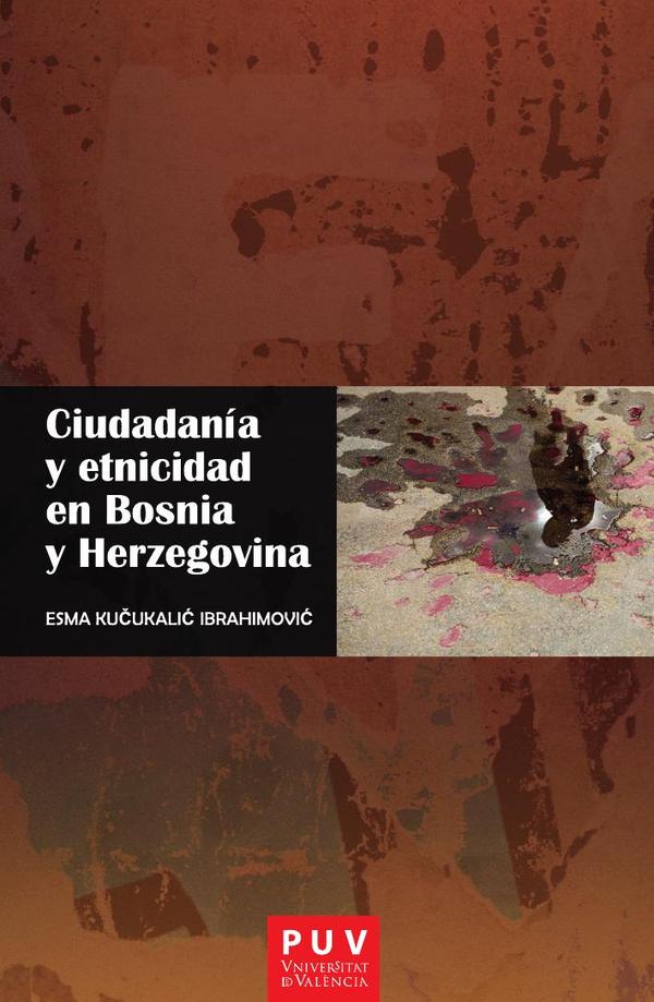 Ciudadanía y etnicidad en Bosnia y Herzegovina