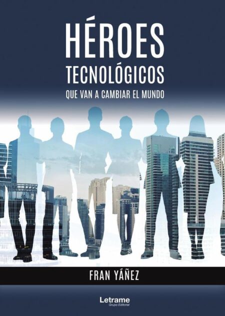 Héroes tecnológicos
