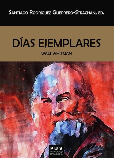 Días ejemplares:Walt Whitman