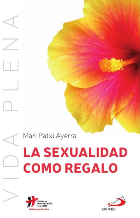 La sexualidad como regalo