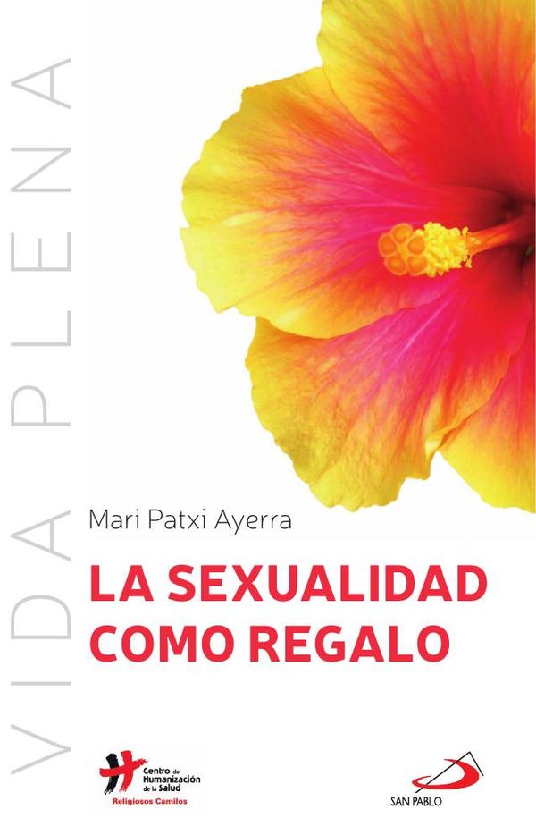 La sexualidad como regalo