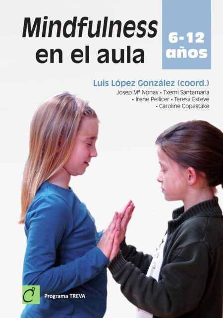 Mindfulness en el aula 6 – 12 años