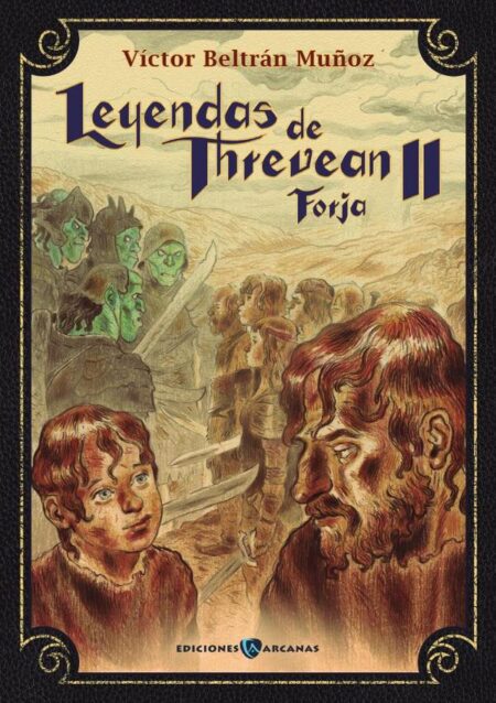 Leyendas de Threvean 2:Forja