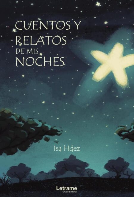 Cuentos y relatos de mis noches