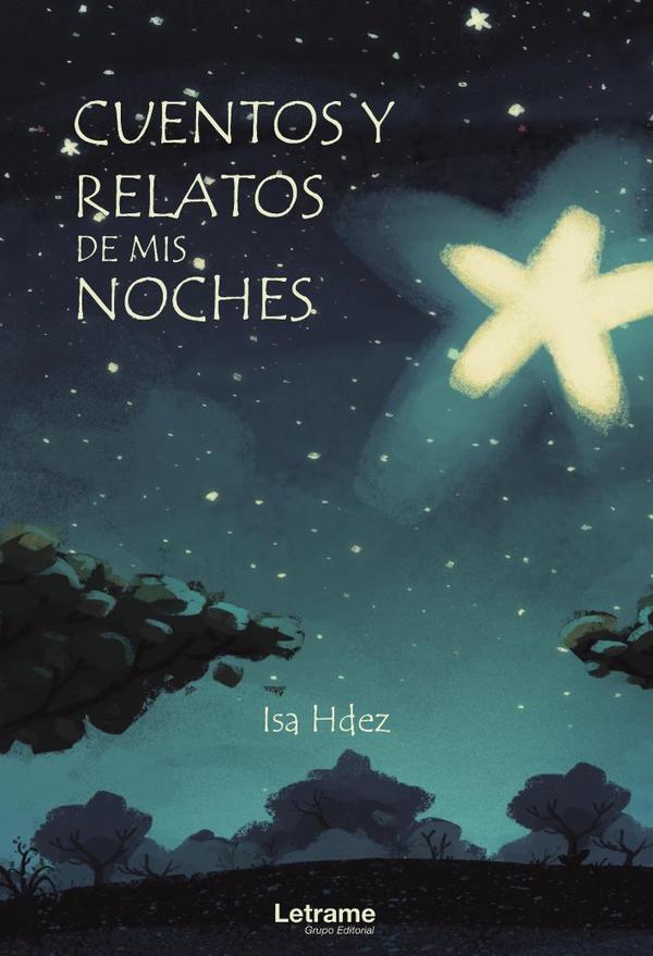 Cuentos y relatos de mis noches