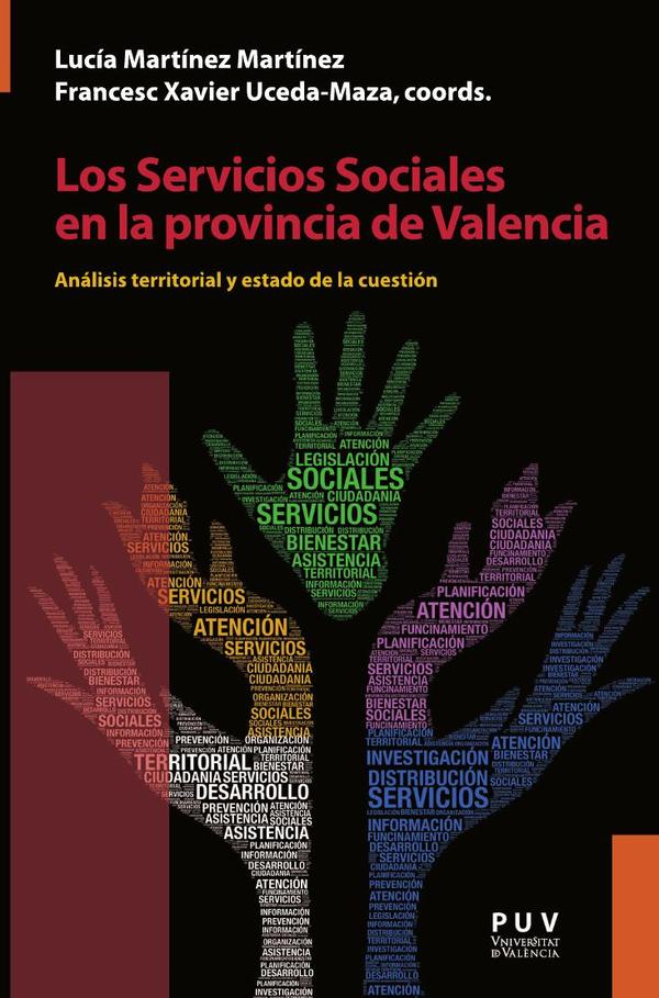 Los Servicios Sociales en la provincia de Valencia:Análisis territorial, estado de la cuestión