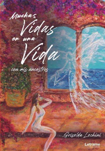 Muchas vidas en una vida con mis ancestros